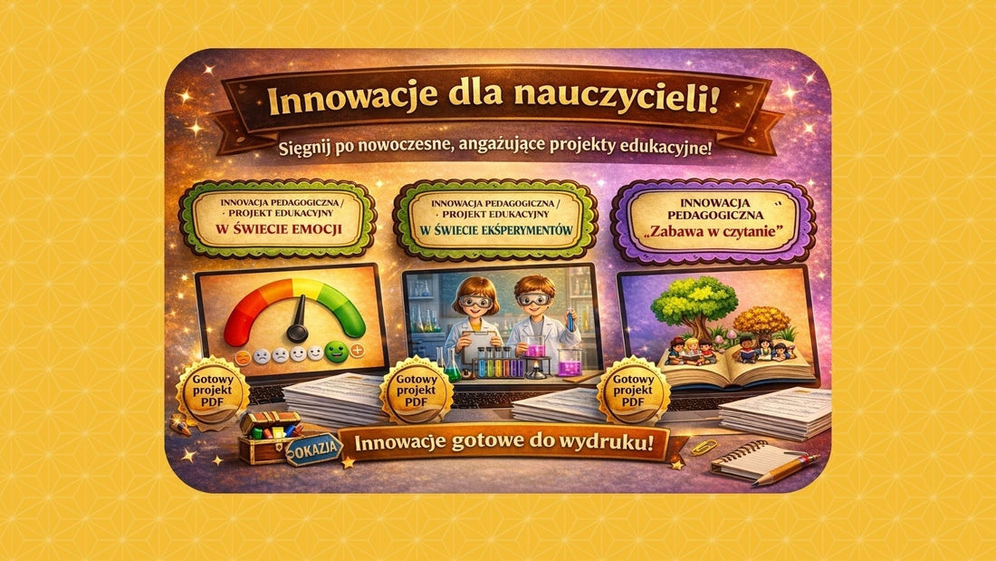 Jak skutecznie wprowadzić innowacje pedagogiczne w przedszkolu i szkole? - edu-skarbnica.pl