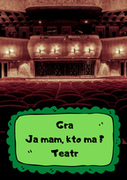 Ja Mam, Kto Ma? – Teatr - edu - skarbnica.pl
