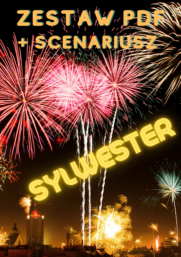 Sylwester - zestaw PDF + scenariusz - edu - skarbnica.pl
