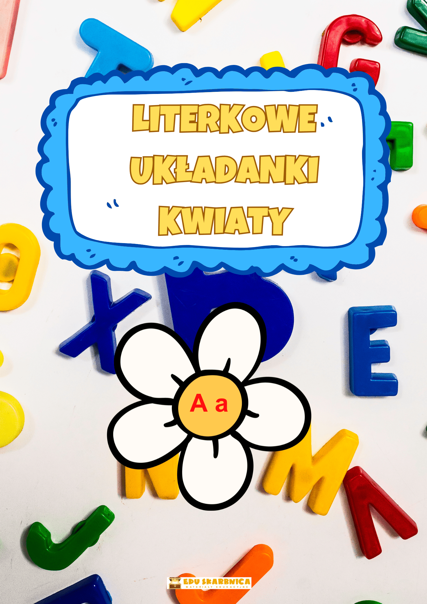 Literkowe układanki kwiaty - edu - skarbnica.pl