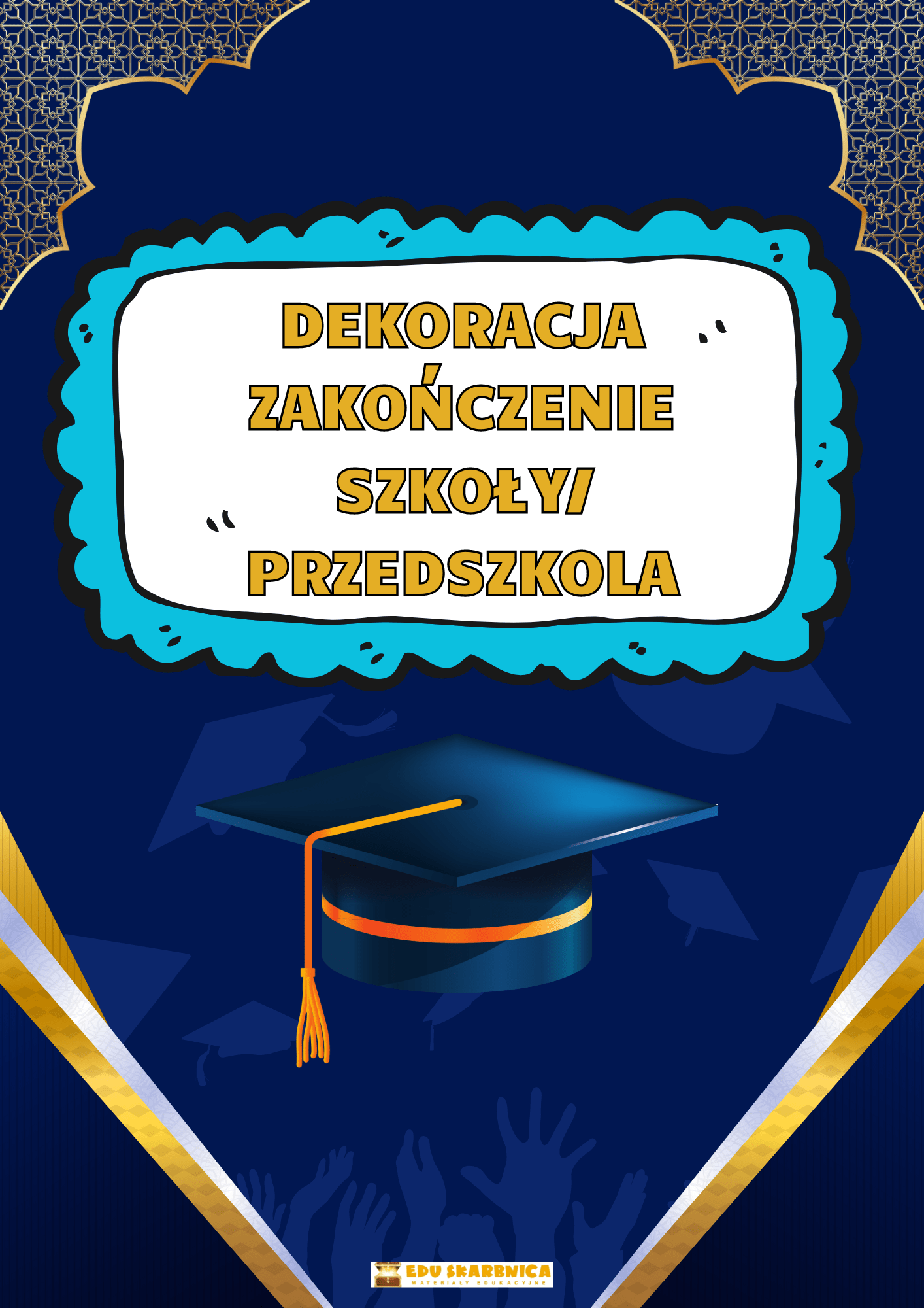 Dekoracja zakończenie szkoły/przedszkola - edu - skarbnica.pl