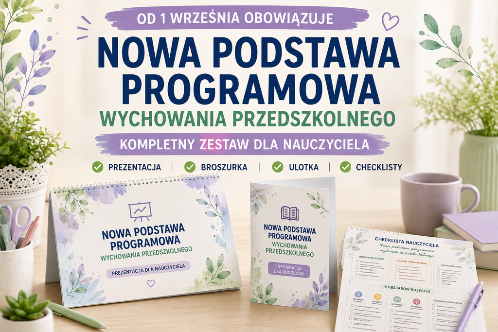 Nowa podstawa programowa - kompletny zestaw dla nauczyciela