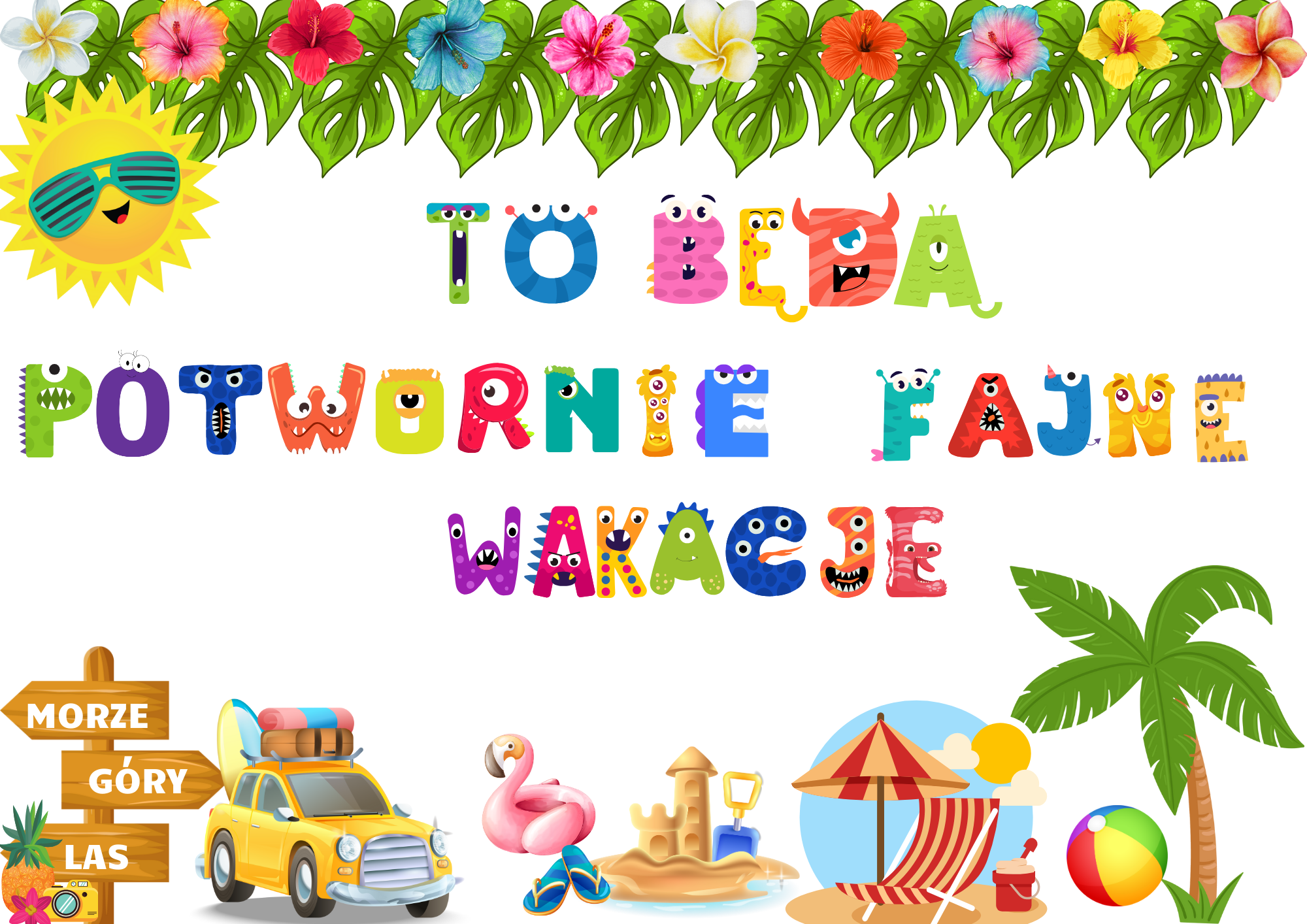 Dekoracja XL - potwornie fajne wakacje