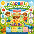 „Akademia zdrowych nawyków…”- projekt edukacyjny/innowacja pedagogiczna