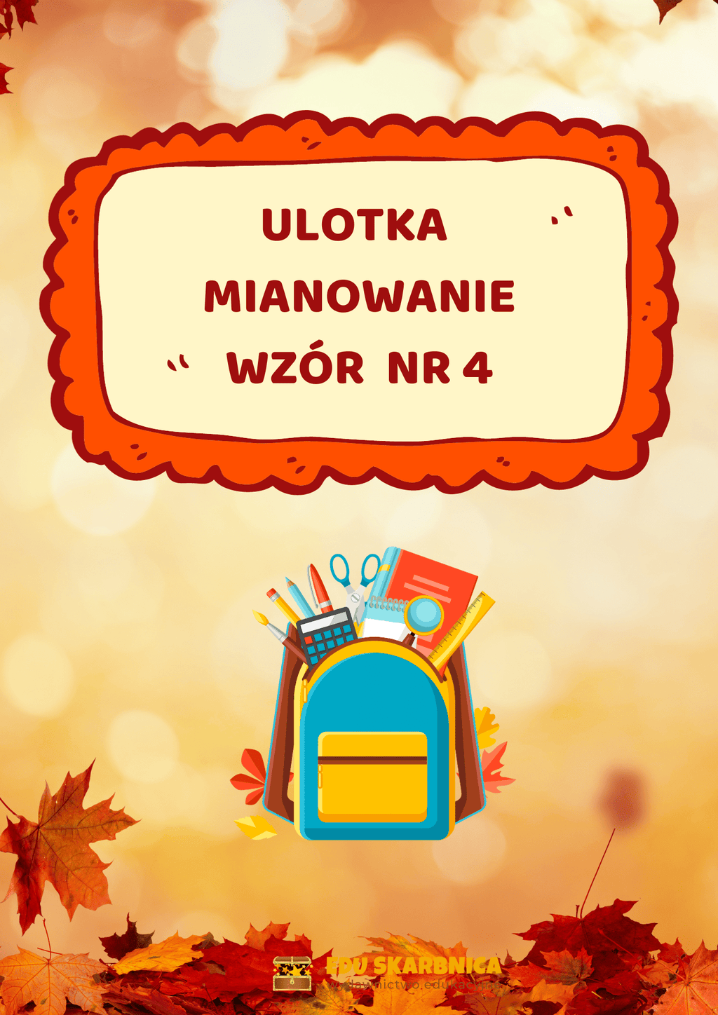 Ulotka mianowanie - wzór NR 4 - edu - skarbnica.pl