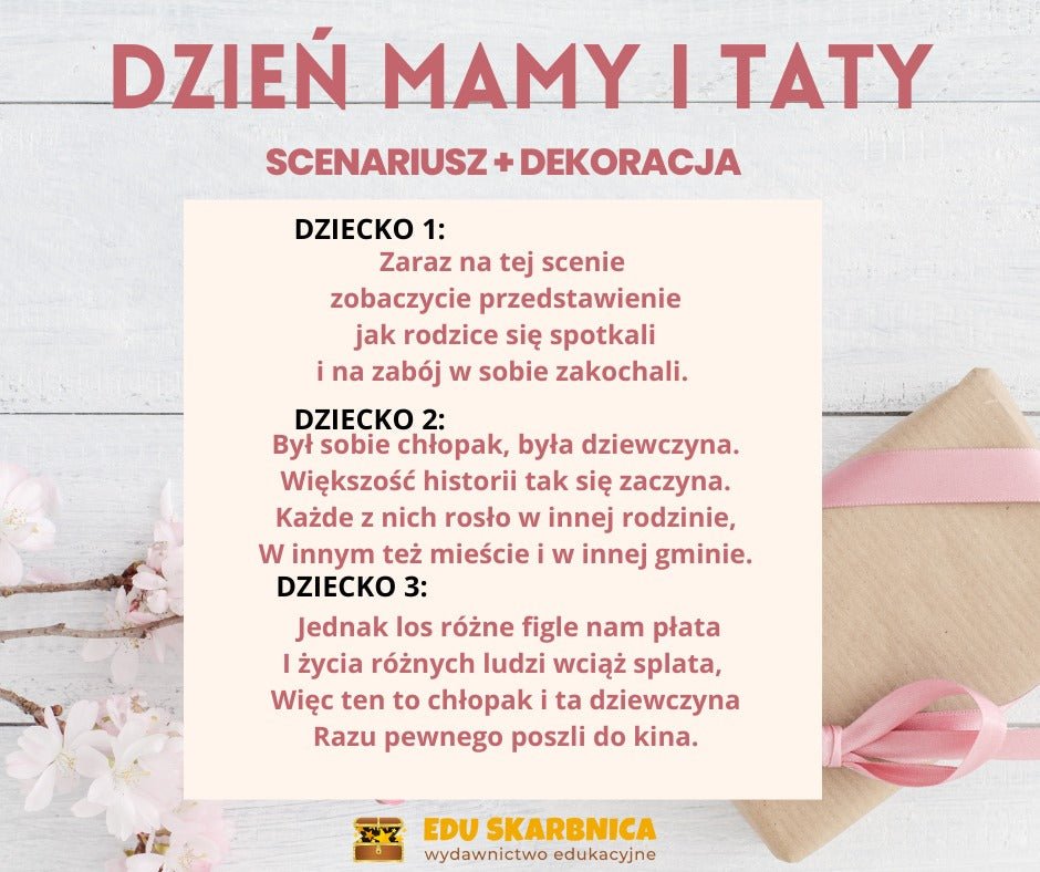 Autorski scenariusz przedstawienia - DZIEŃ MAMY i TATY - edu - skarbnica.pl