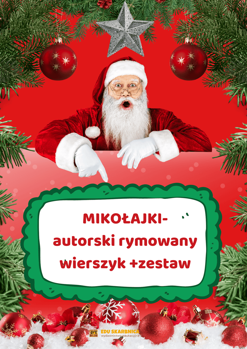 Autorski rymowany wierszyk mikołajkowy - Boże narodzenie - edu - skarbnica.pl