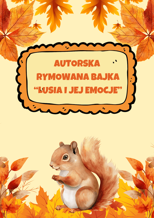 BAJKA LUSIA I JEJ EMOCJE - zestaw PDF - edu - skarbnica.pl
