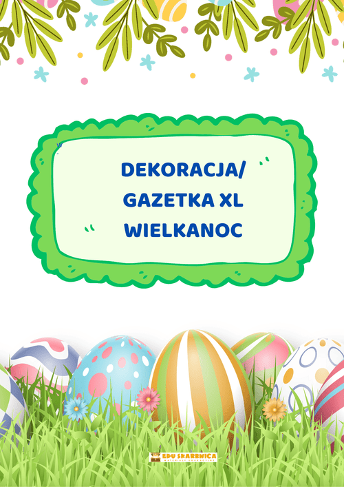 Dekoracja/gazetka XL - Wielkanoc - edu - skarbnica.pl