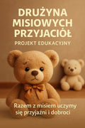 „Drużyna misiowych przyjaciół” - projekt edukacyjny - edu - skarbnica.pl