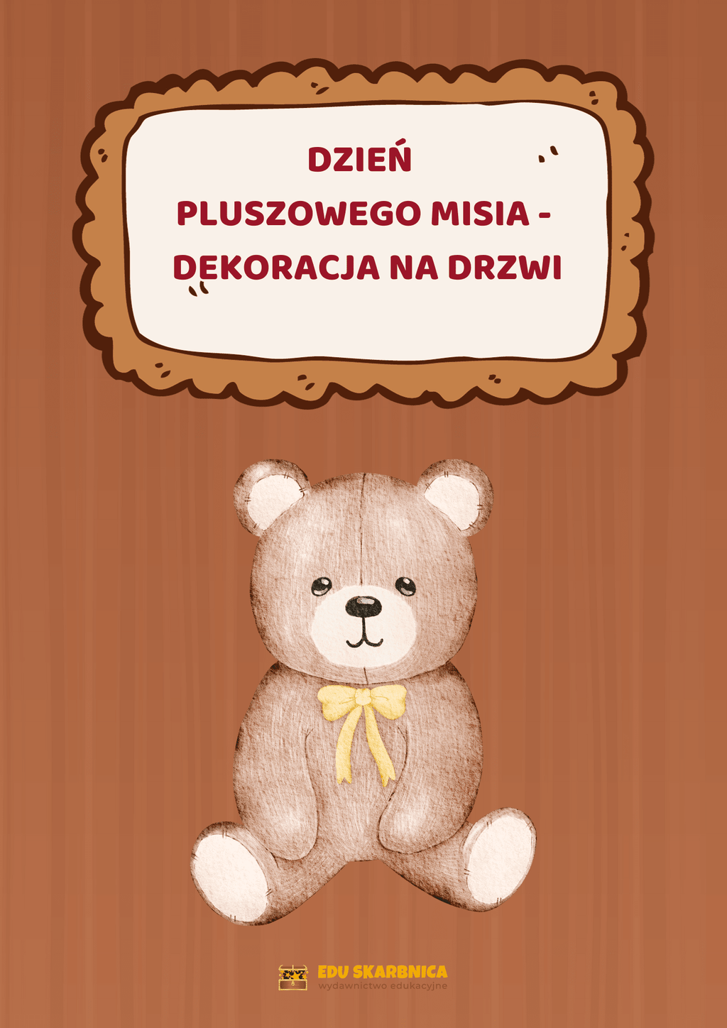 Dzień misia - dekoracja PDF dla dzieci - edu - skarbnica.pl