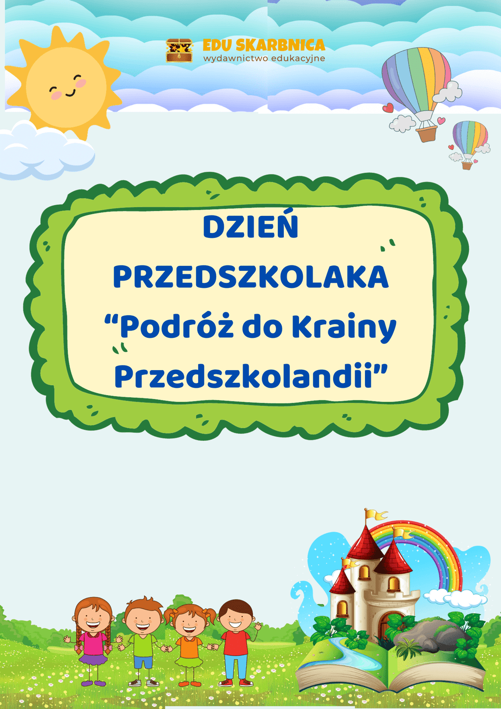 Dzień przedszkolaka - zestaw + scenariusz - edu - skarbnica.pl