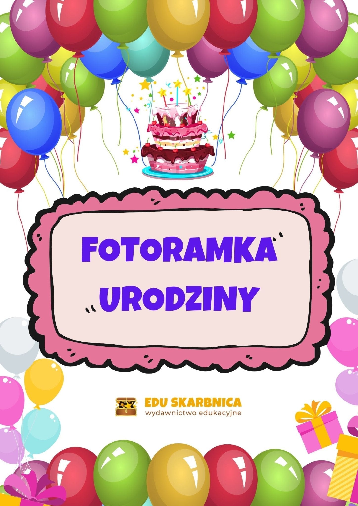 Fotoramka urodziny PDF dla dzieci - edu - skarbnica.pl
