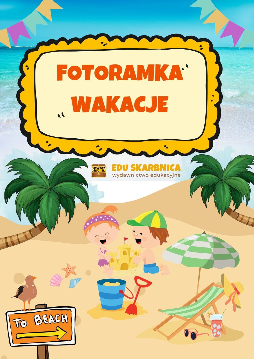 Fotoramka wakacje PDF dla dzieci - edu - skarbnica.pl