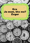 Gra Ja Mam, Kto Ma? – Zegary PDF dla dzieci - edu - skarbnica.pl
