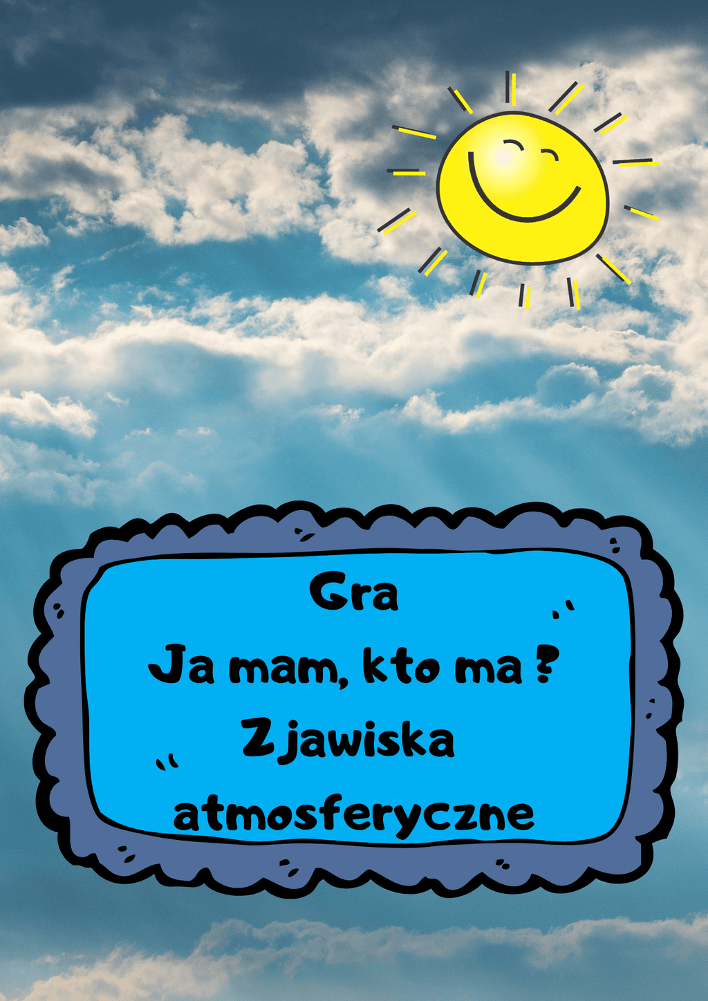 Gra Ja Mam, Kto Ma? – Zjawiska atmosferyczne - edu - skarbnica.pl