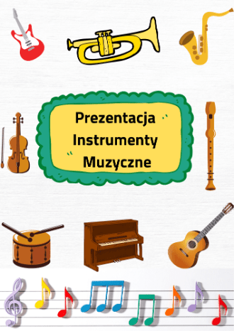 Instrumenty Muzyczne - Prezentacja - edu - skarbnica.pl
