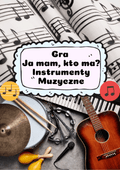 Ja mam, kto ma? - Instrumenty muzyczne - edu - skarbnica.pl