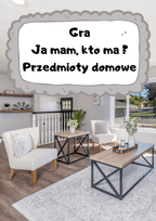 Ja Mam, Kto Ma? – Przedmioty domowe - edu - skarbnica.pl
