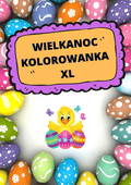 Kolorowanka XL - Wielkanoc PDF - edu - skarbnica.pl