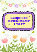Laurki 3d dzień mamy i taty PDF - edu - skarbnica.pl