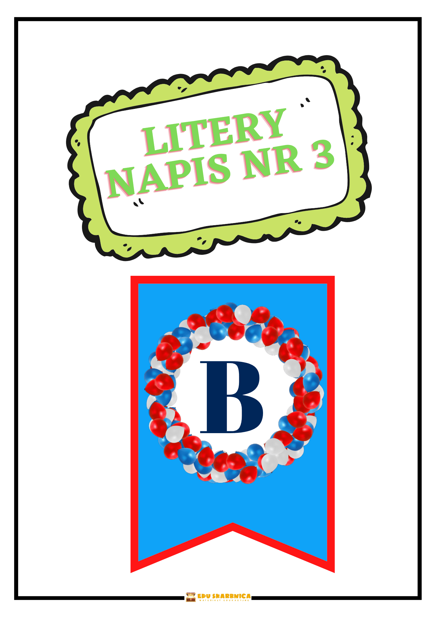 LITERY NAPIS NR 3 PDF dla dzieci - edu - skarbnica.pl