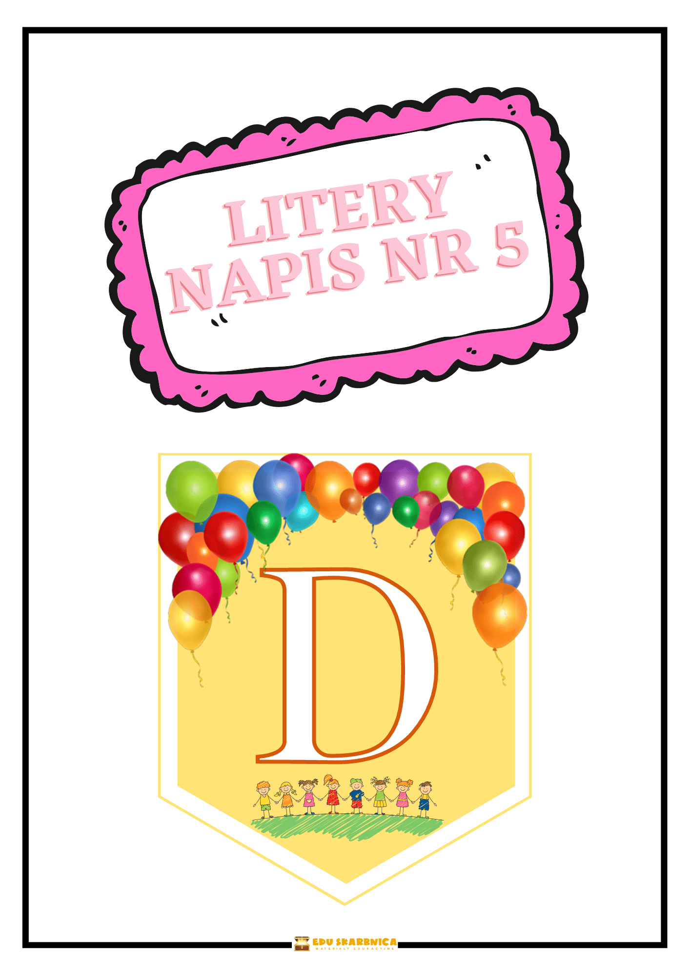 LITERY NAPIS NR 5 dla dzieci PDF - edu - skarbnica.pl
