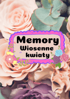 Memory - Wiosenne Kwiaty gra edukacyjna PDF dla dzieci - edu - skarbnica.pl