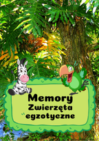 Memory - Zwierzęta egzotyczne dla dzieci - edu - skarbnica.pl