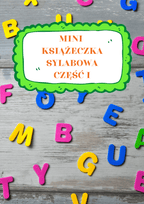 Mini książeczki sylabowe cz. I - edu - skarbnica.pl