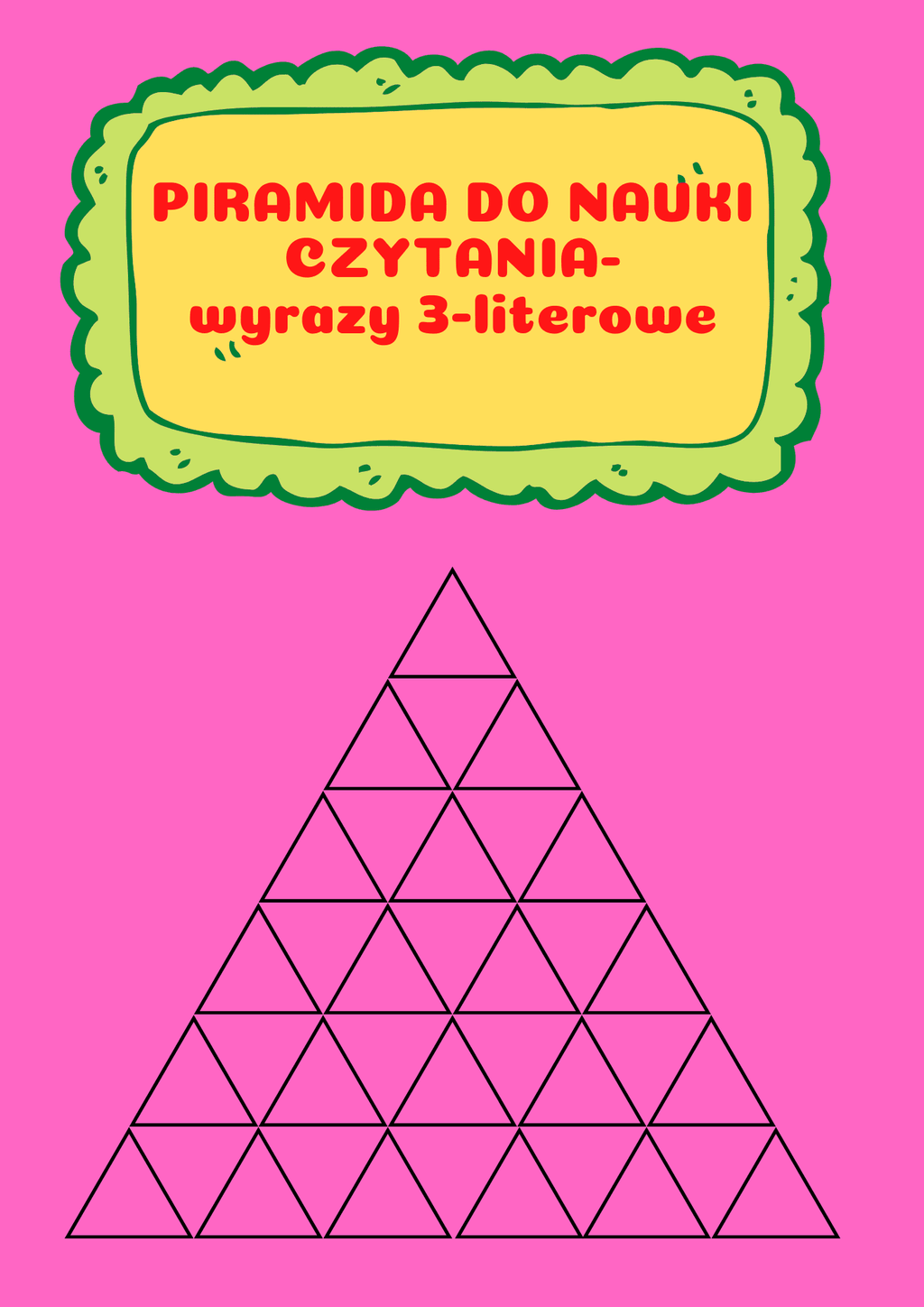 PIRAMIDA DO NAUKI CZYTANIA - wyrazy 3 literowe - edu - skarbnica.pl