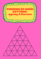 PIRAMIDA DO NAUKI CZYTANIA - wyrazy 3 literowe - edu - skarbnica.pl