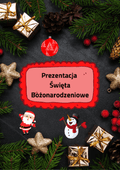 Święta Bożonarodzeniowe - Prezentacja - edu - skarbnica.pl