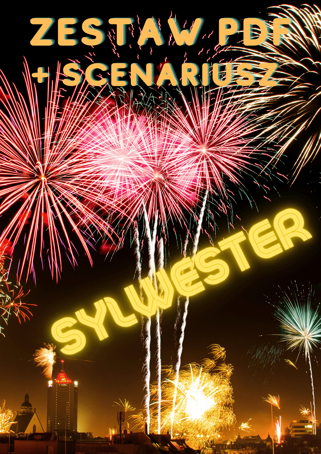 Sylwester - zestaw PDF + scenariusz - edu - skarbnica.pl