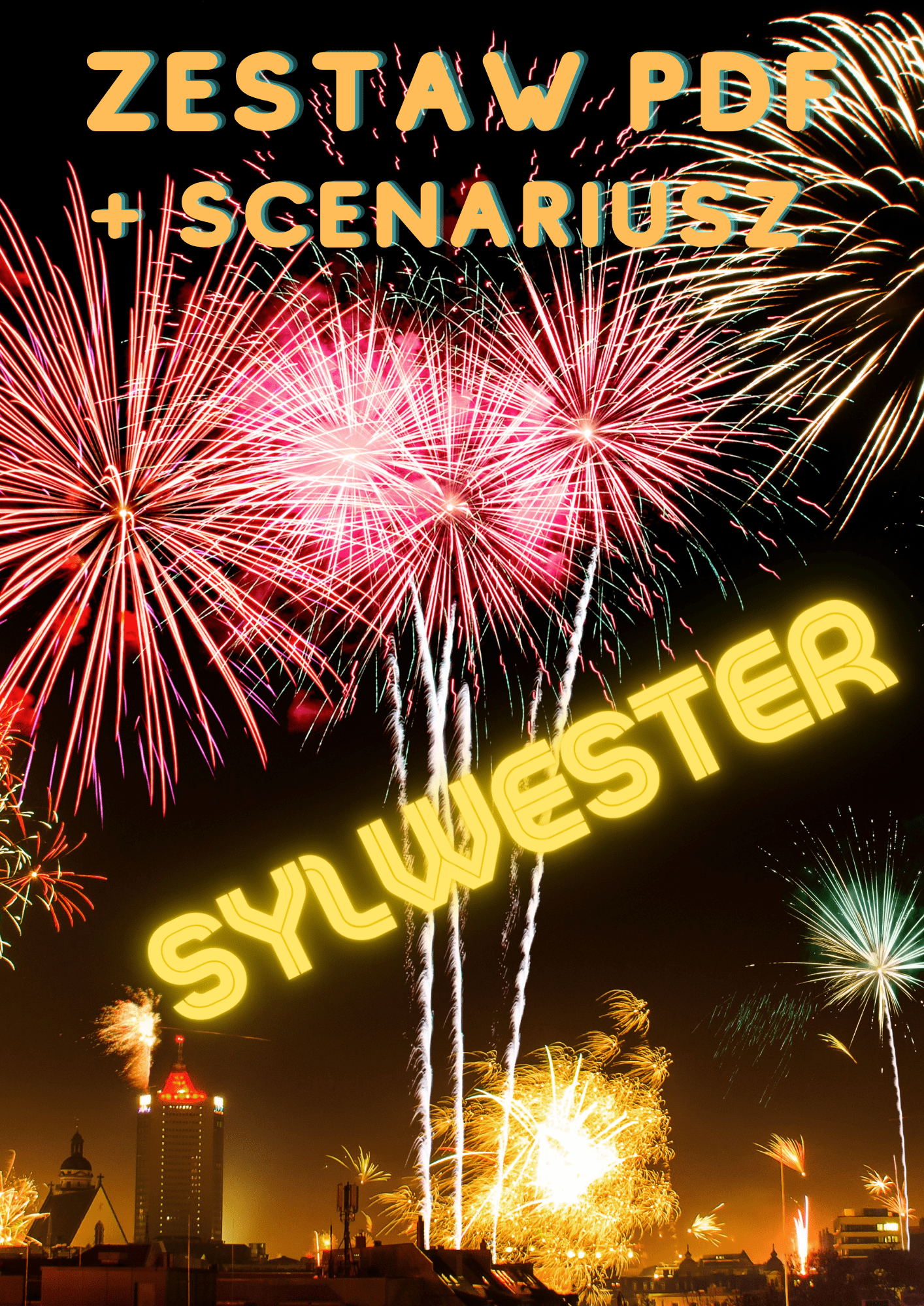 Sylwester - zestaw PDF + scenariusz - edu - skarbnica.pl
