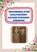"Wspomnienia, które łączą pokolenia" scenariusz dla dzieci PDF na dzień babci i dziadka - edu - skarbnica.pl