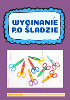 Wycinanie po śladzie PDF dla dzieci - edu - skarbnica.pl