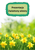 Zwiastuny Wiosny - Prezentacja - edu - skarbnica.pl
