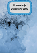 Zwiastuny Zimy - Prezentacja dla dzieci - edu - skarbnica.pl